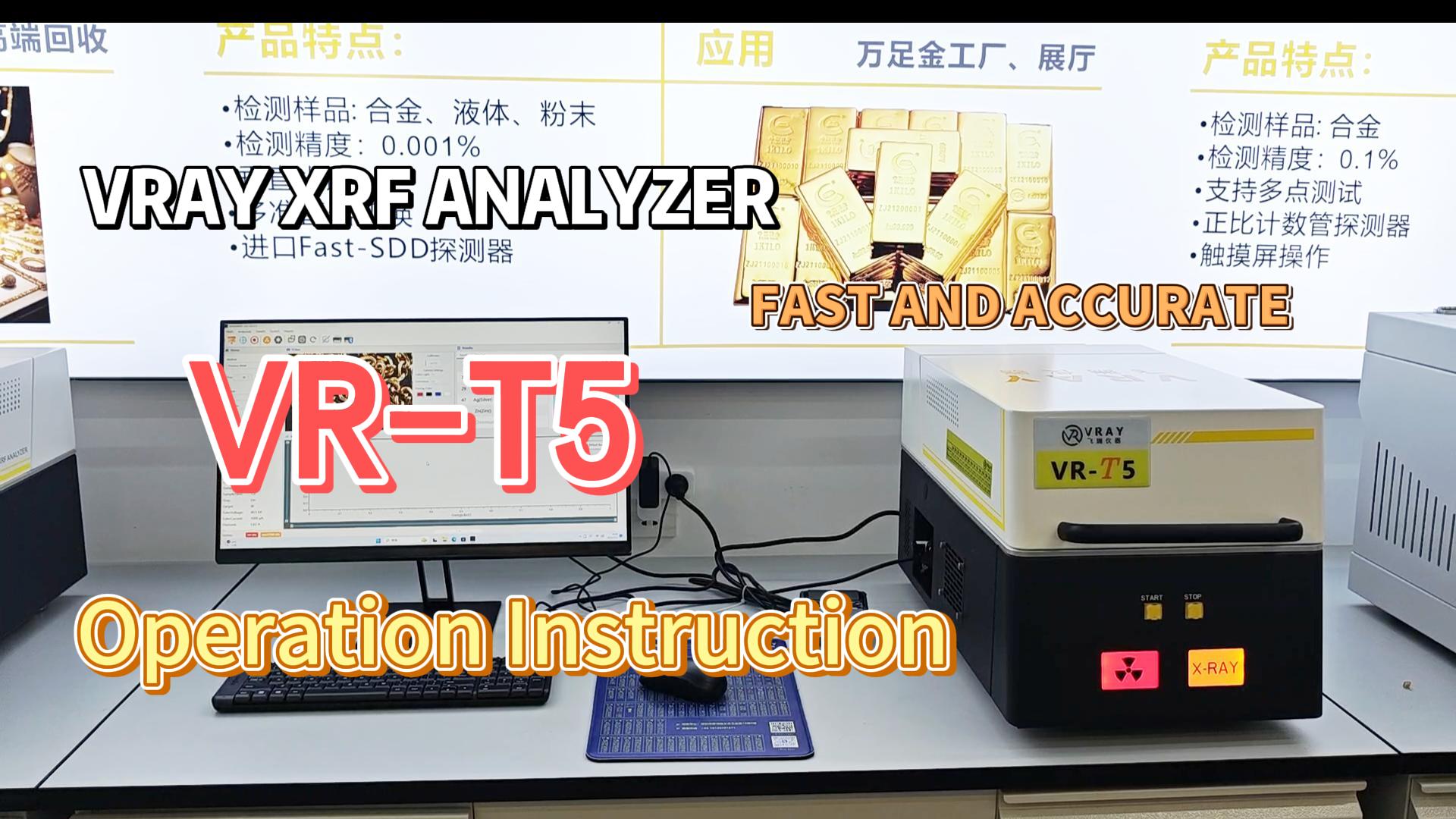 The benchtop XRF analyzer VR-T5 Operation Vedio